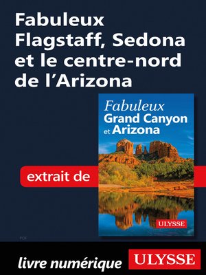 cover image of Fabuleux Flagstaff, Sedona et le centre-nord de l'Arizona